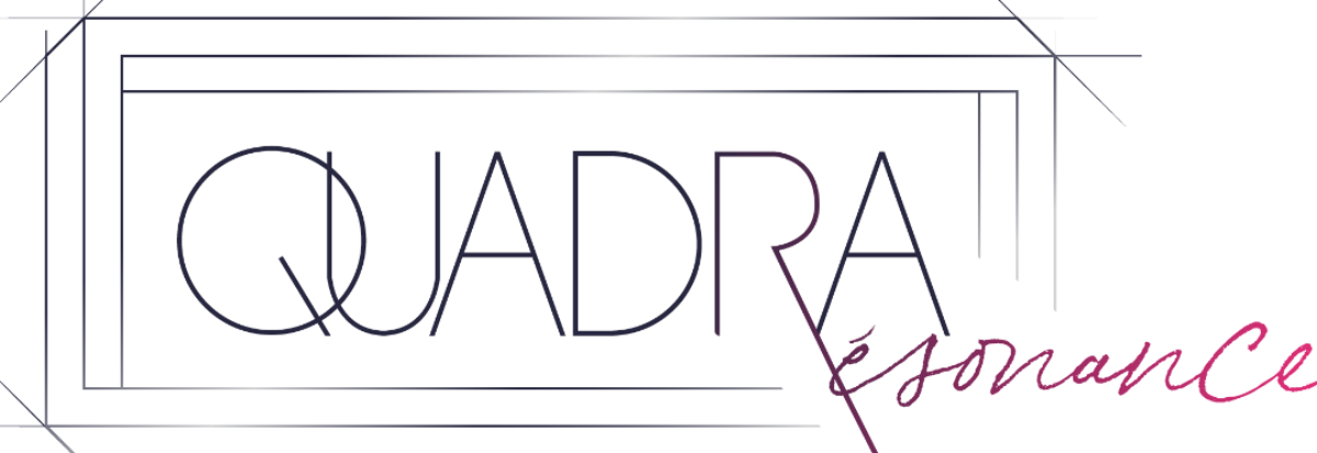 QUADRA Résonance